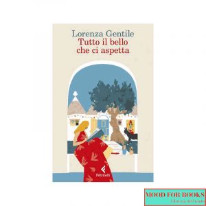Tutto il bello che ci aspetta