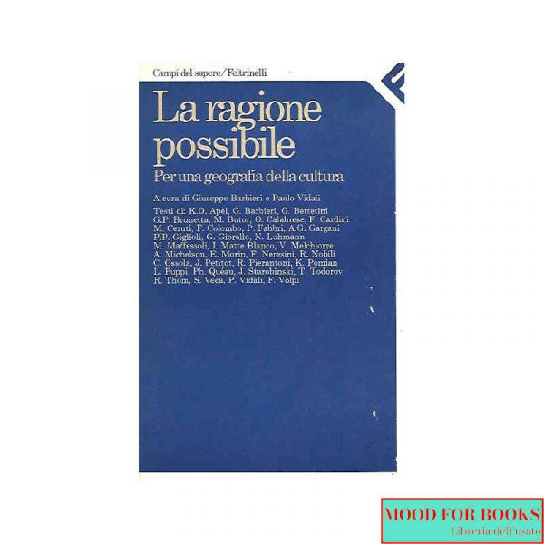 La ragione possibile. Per una geografia della cultura*