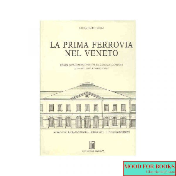 La prima ferrovia nel Veneto*