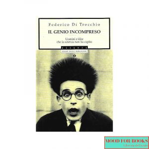 Il genio incompreso*