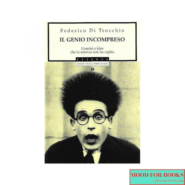 Il genio incompreso*
