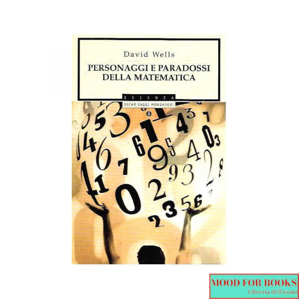 Personaggi e paradossi della matematica*