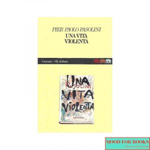 Una vita violenta*