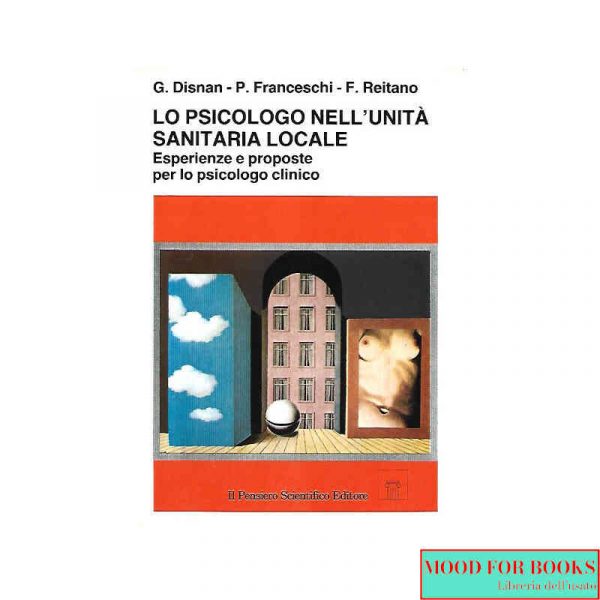 Lo psicologo nell'unità sanitaria locale*