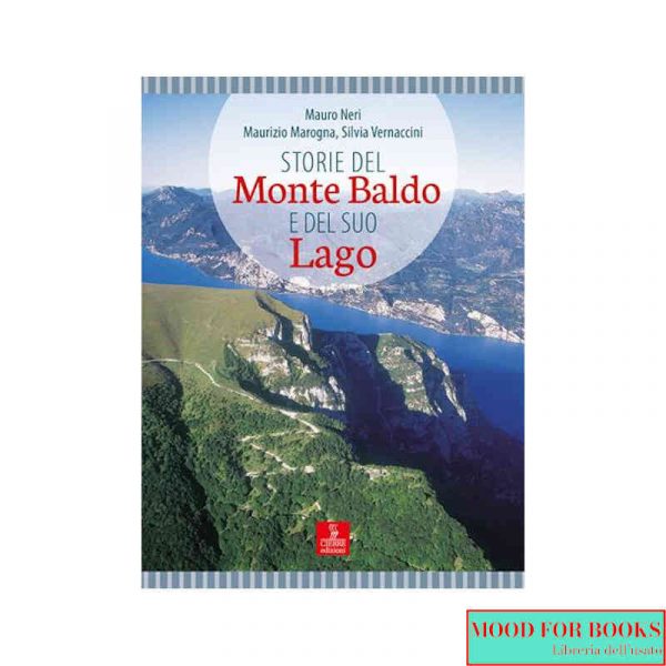 Storie del Monte Baldo e del suo lago*