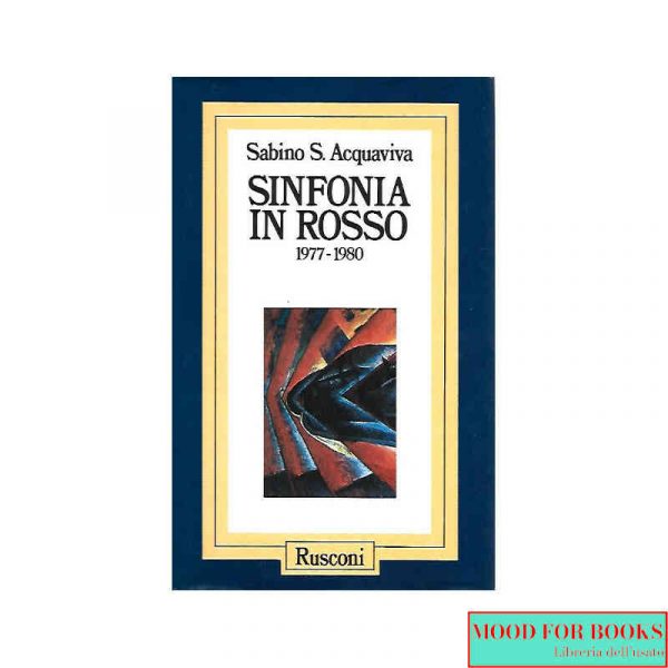 Sinfonia in rosso 1977-1980*