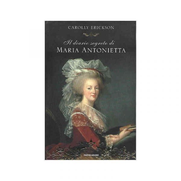 Il diario segreto di Maria Antonietta