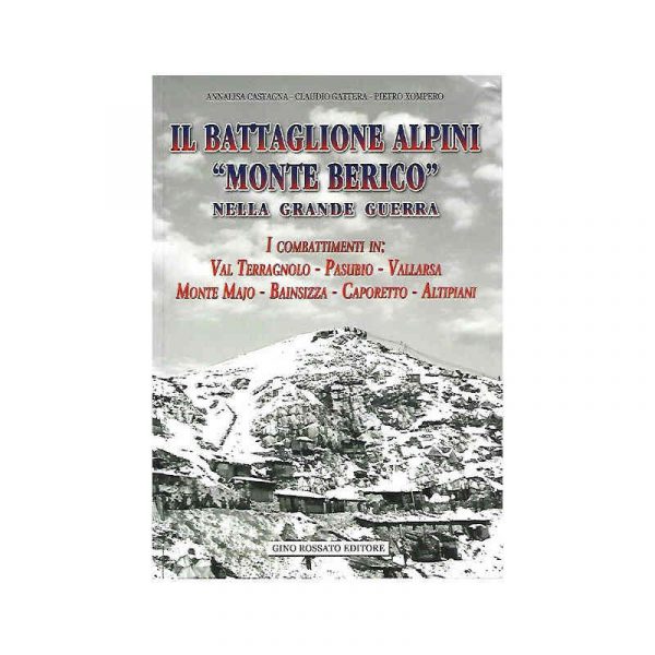 Il battaglione alpini «Monte Berico» nella grande guerra*