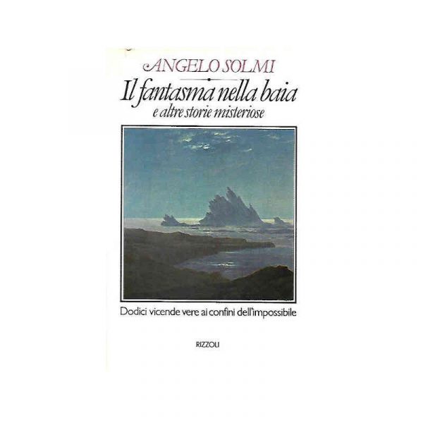 Il fantasma nella baia e altre storie misteriose