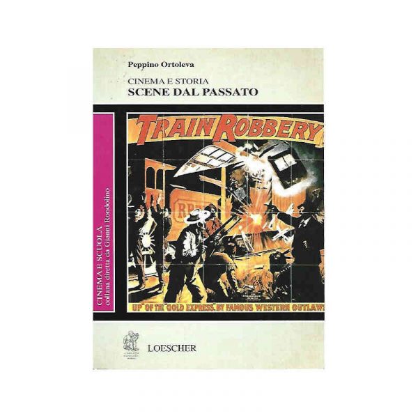 Cinema e storia. Scene dal passato*