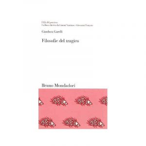 Filosofie del tragico. L'ambiguo destino della catarsi*