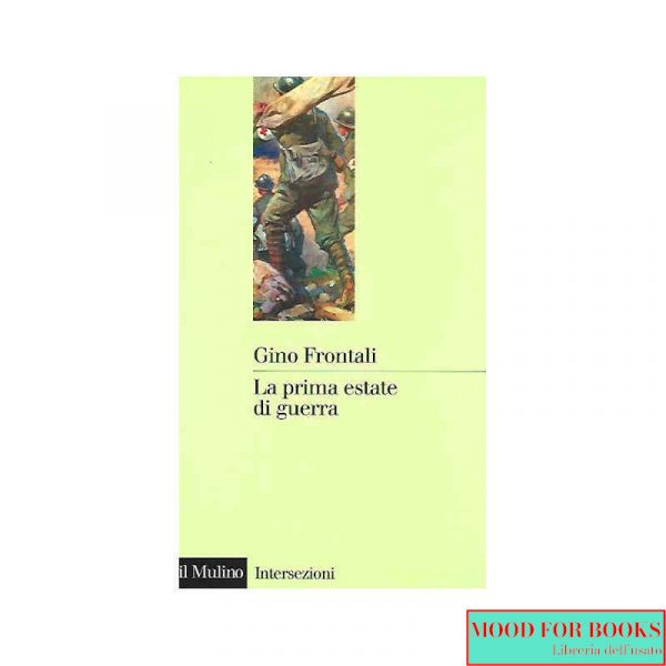 La prima estate di guerra