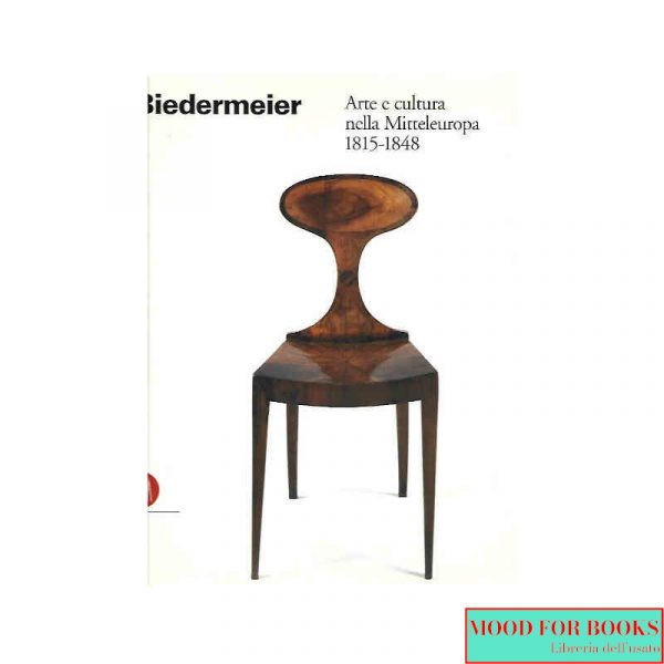 Biedermeier. Arte e cultura nella mitteleuropa 1815-1848*