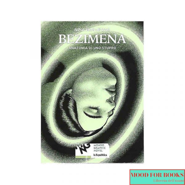 Bezimena. Anatomia di uno stupro