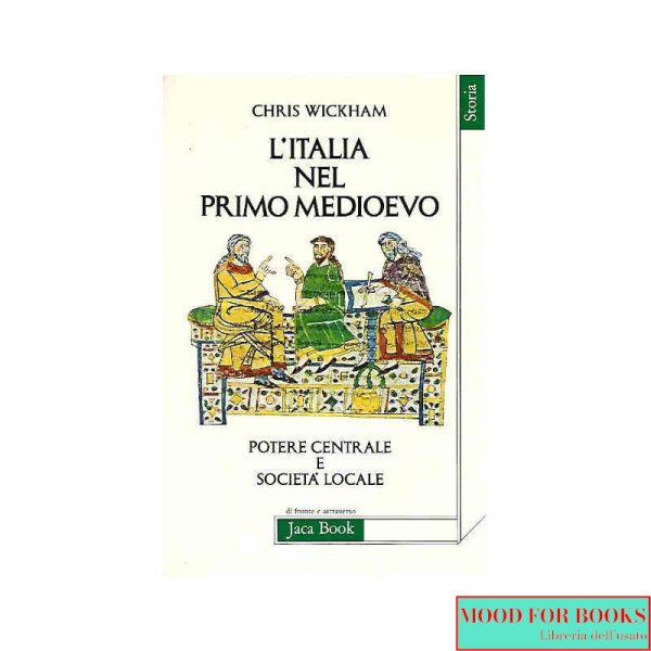 L'Italia nel primo Medioevo*