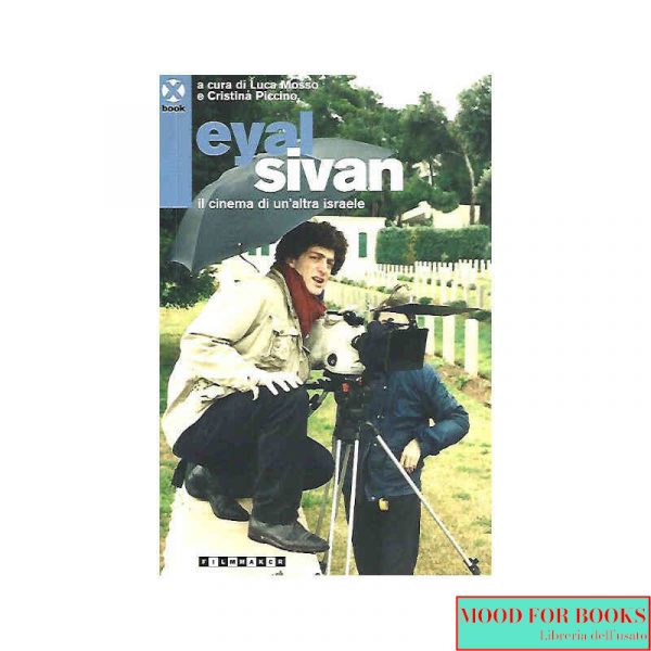 Eyal Sivan. Il cinema di un'altra Israele*