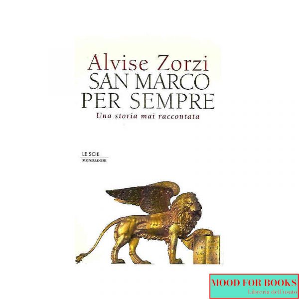 San Marco per sempre