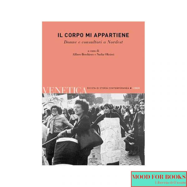 Il corpo mi appartiene. Donne e consultori a Nordest*