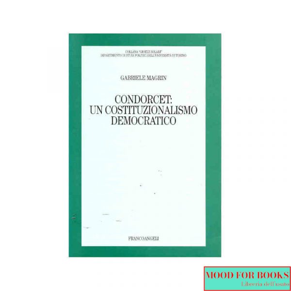 Condorcet: un costituzionalismo democratico*