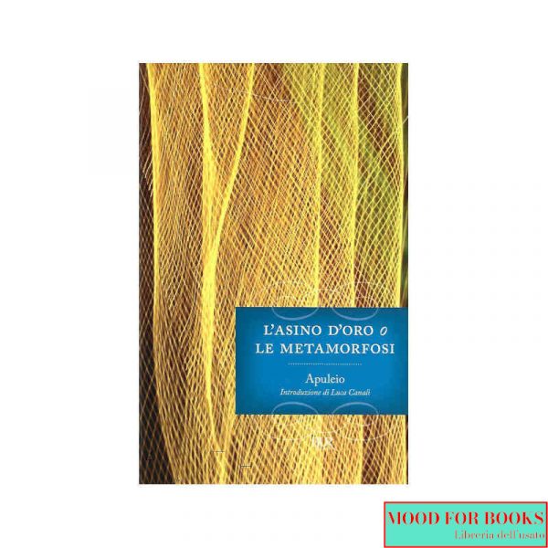 L'asino d'oro o le Metamorfosi