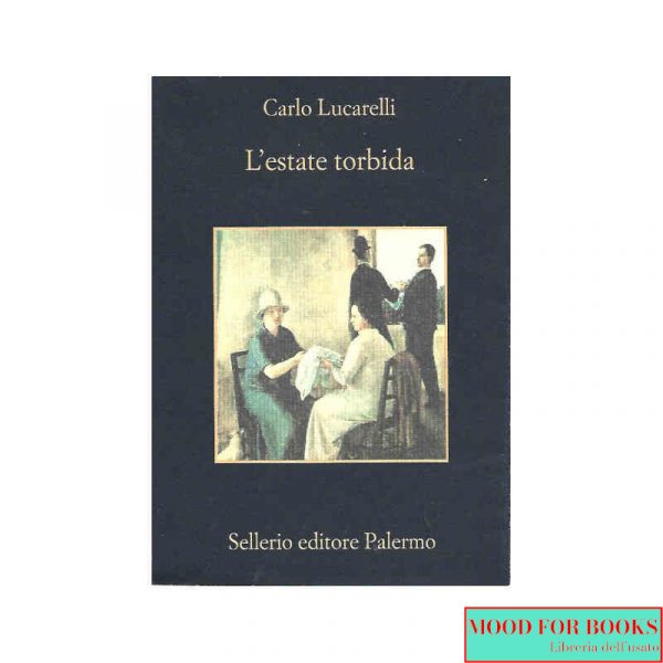 L'estate torbida