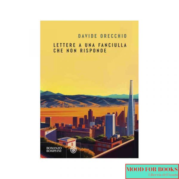 Lettere a una fanciulla che non risponde