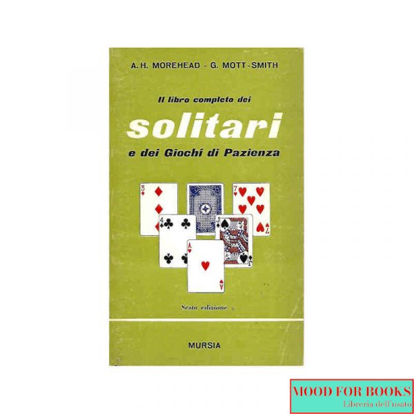 Il libro completo dei solitari e dei giochi di pazienza*