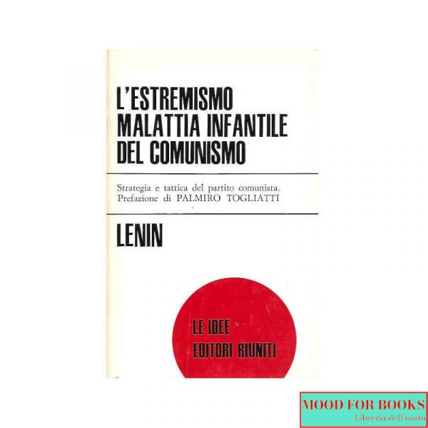 L'estremismo malattia infantile del comunismo