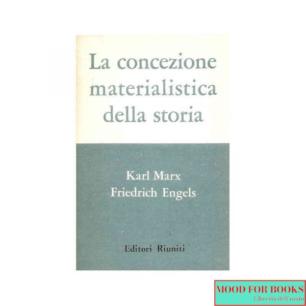 La concezione materialistica della storia