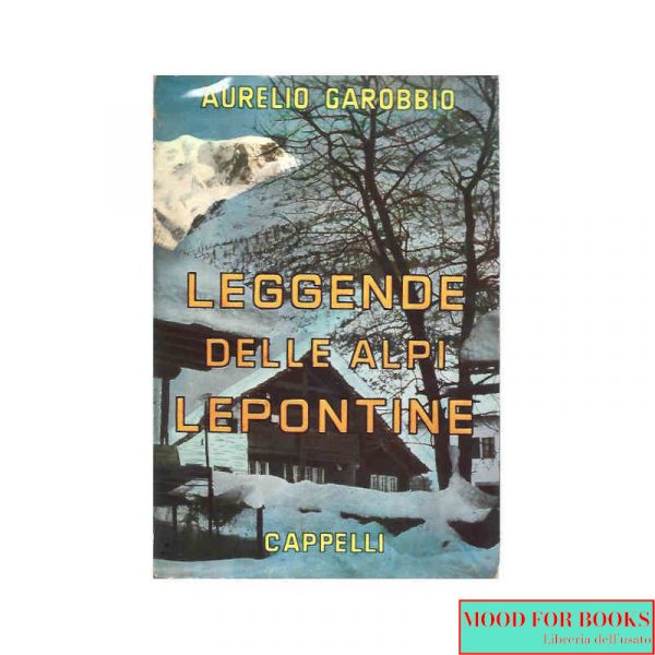 Leggende delle Alpi Lepontine*