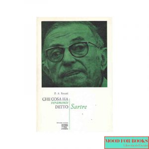 Che cosa ha veramente detto Sartre