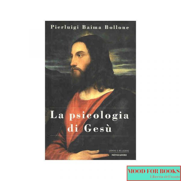 La psicologia di Gesù*