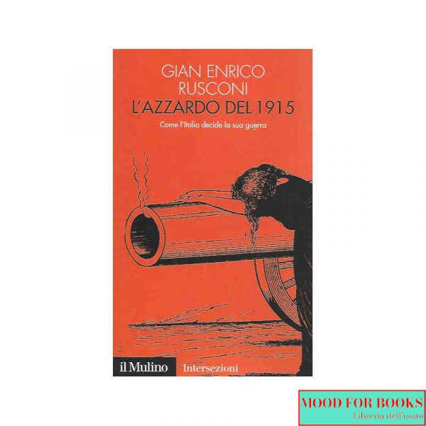L'azzardo del 1915
