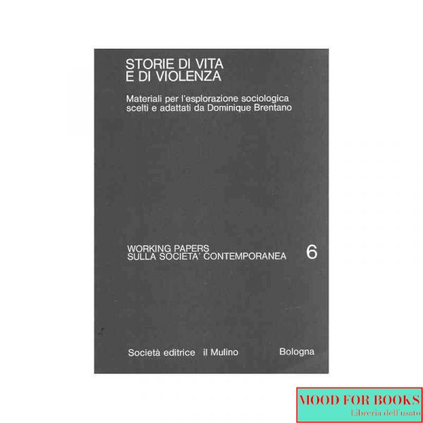 Storie di vita e di violenza*