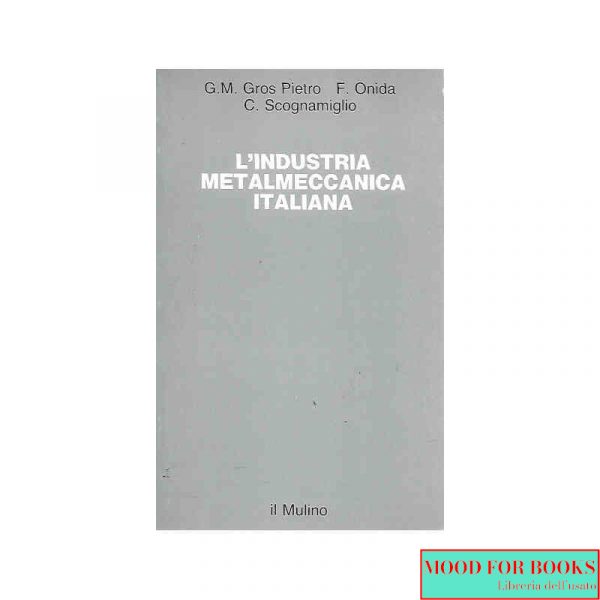 L'industria metalmeccanica italiana*