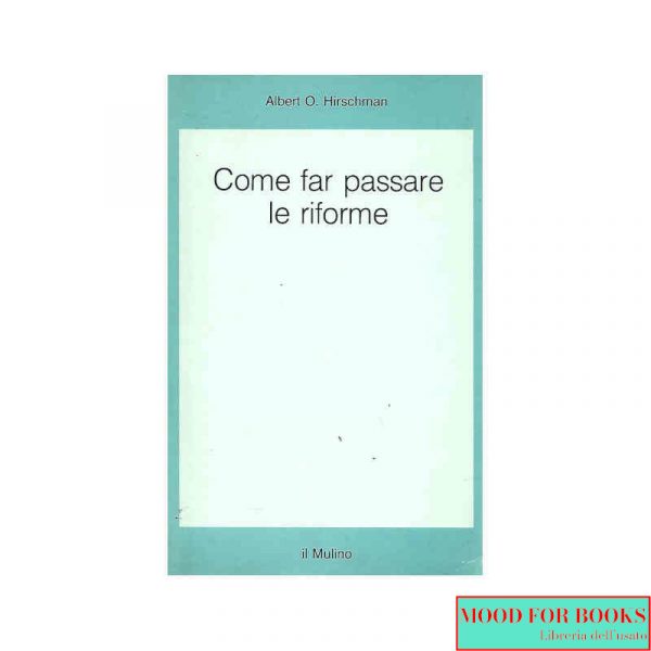 Come far passare le riforme*