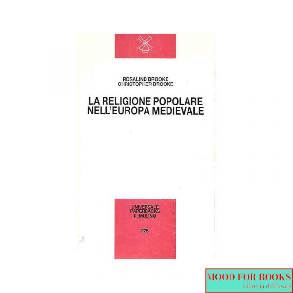 La religione popolare nell'Europa medievale*