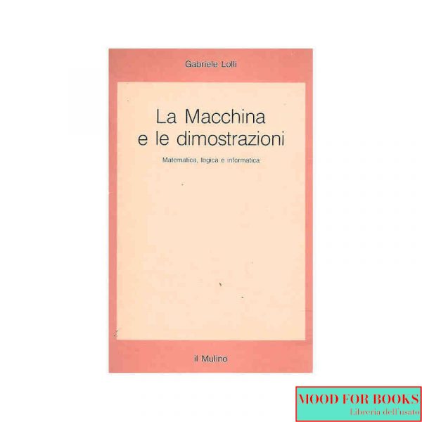 La Macchina e le dimostrazioni*