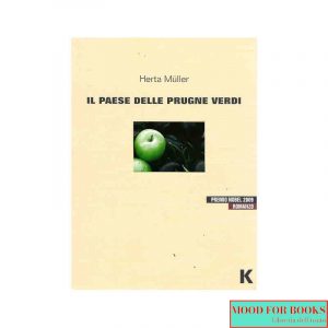 Il paese delle prugne verdi