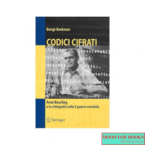 Codici cifrati. Arne Beurling e la crittografia nella II guerra mondiale*
