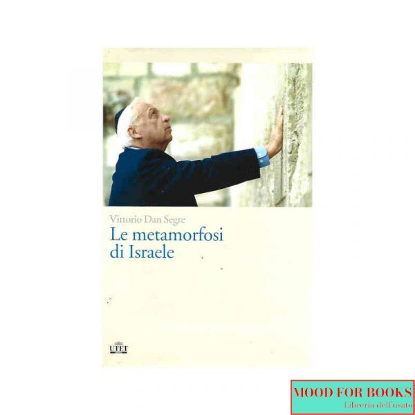 Le metamorfosi di Israele