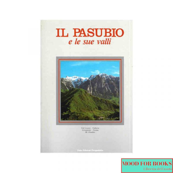 Il Pasubio e le sue valli