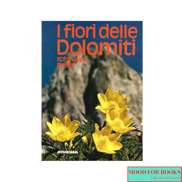 I fiori delle Dolomiti