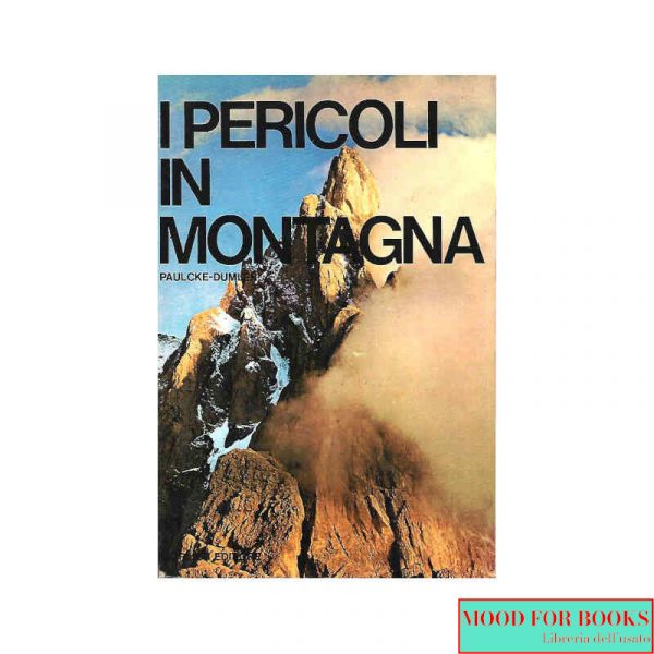 I pericoli della montagna*