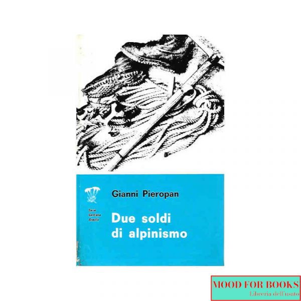 Due soldi di alpinismo*