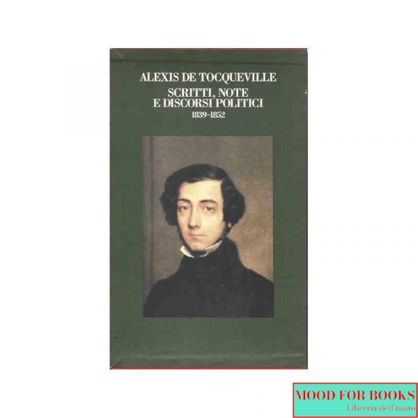 Scritti, note e discorsi politici 1839-1852