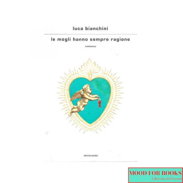 Le mogli hanno sempre ragione