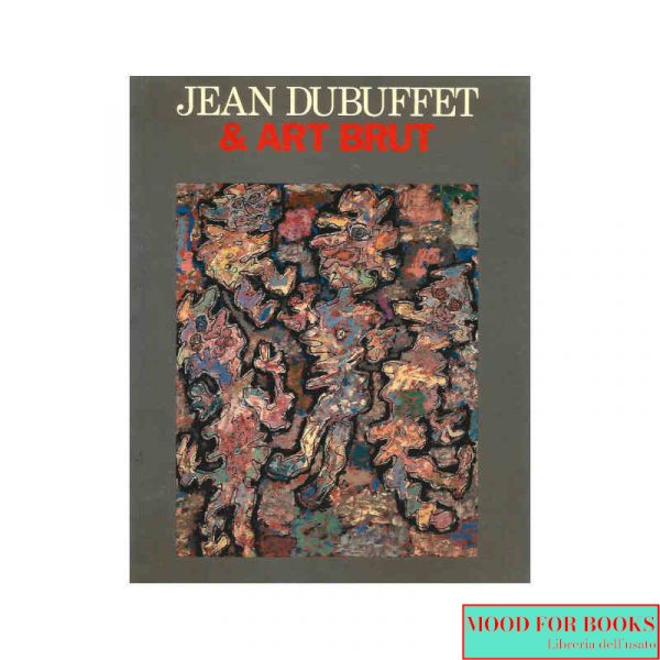 Jean Dubuffet e Art Brut
