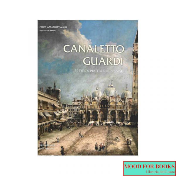 Canaletto e Guardi [Ed. Francese]