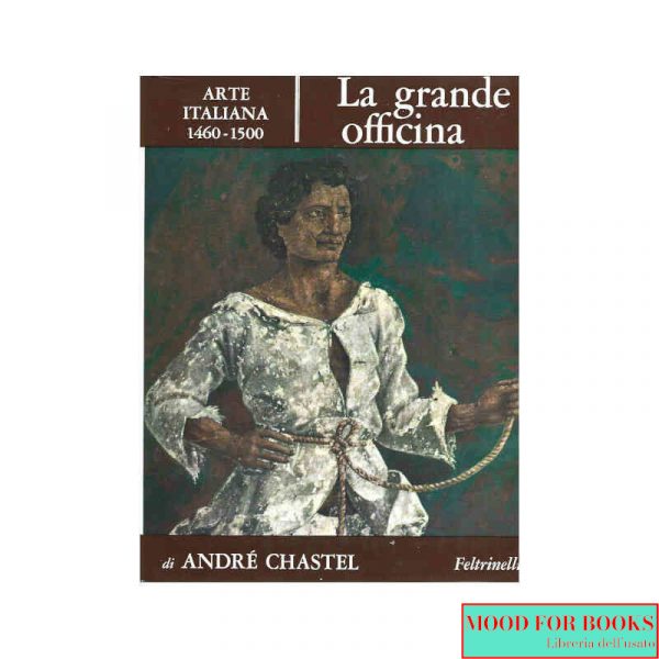 La grande officina*